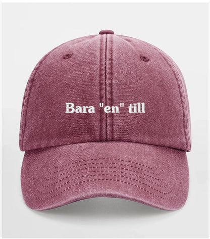 Bara "en" till