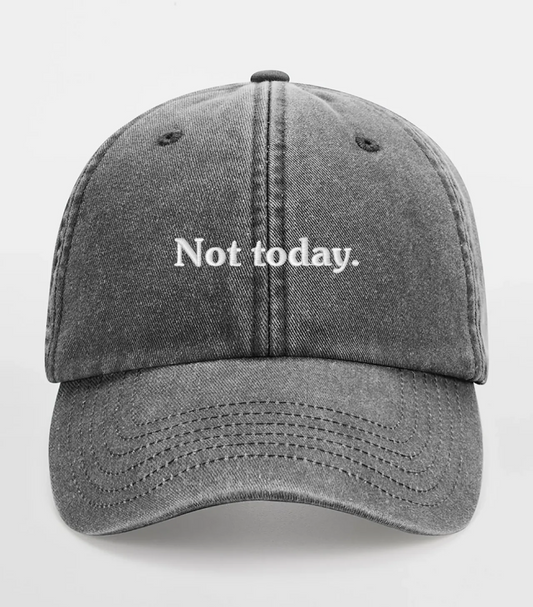 Not today.